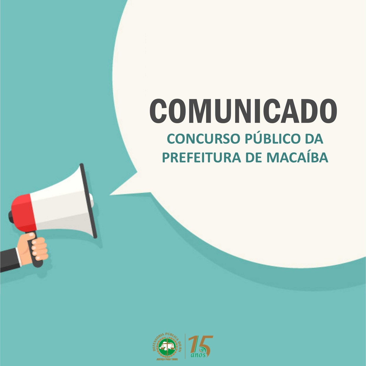Defensoria Pública emite comunicado e convoca audiência sobre concurso de Macaíba