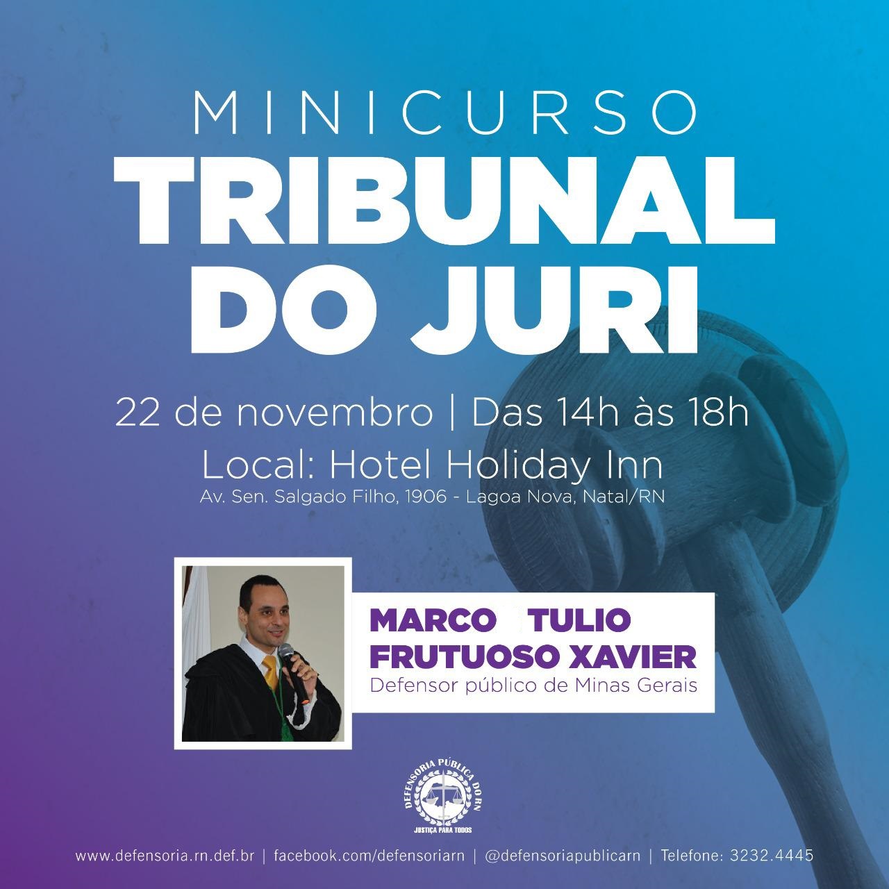 Defensoria Pública do RN promove em novembro “Minicurso Tribunal do Juri”