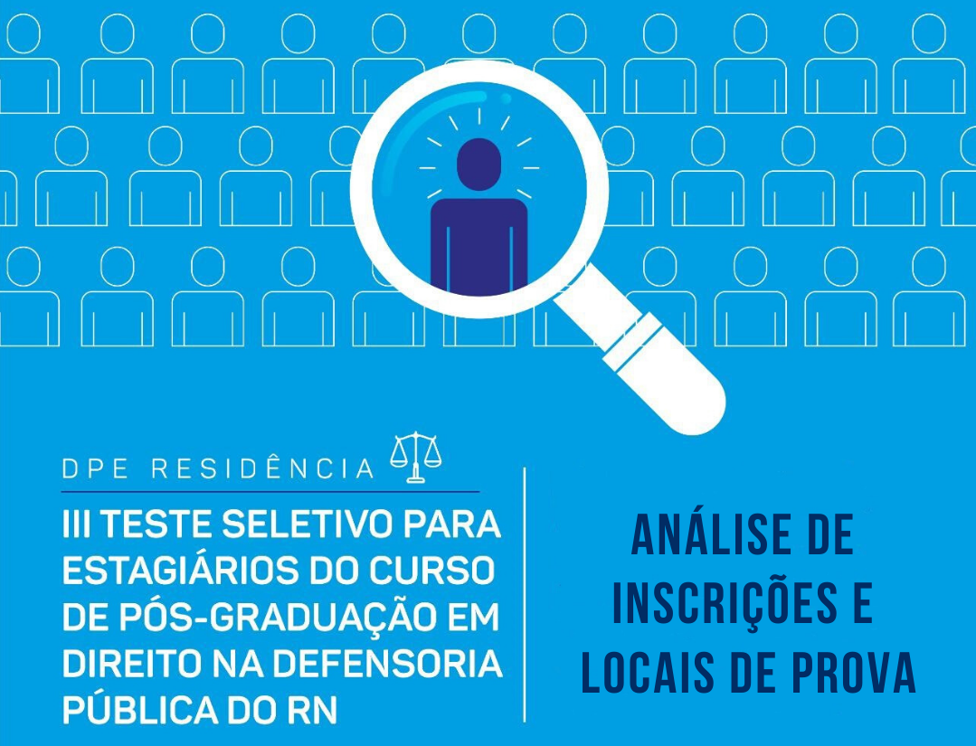 Locais de prova do III Teste Seletivo da DPE Residência são divulgados