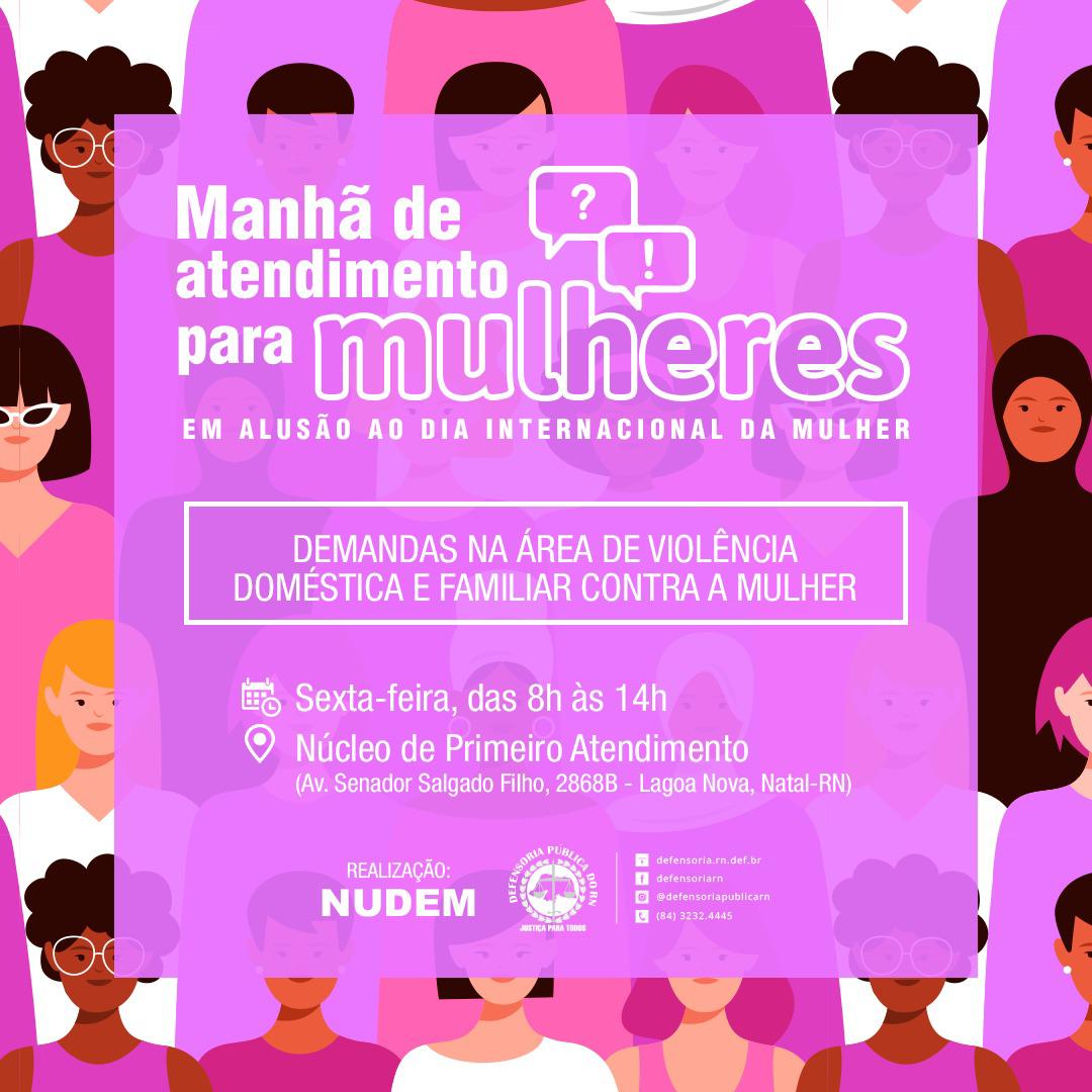Mulheres terão manhã de atendimento na Defensoria Pública do RN nesta sexta (06)