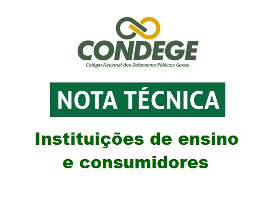 Nota técnica é emitida pelo Condege com diretrizes jurídicas para recomendações das DPEs em relação a instituições de ensino