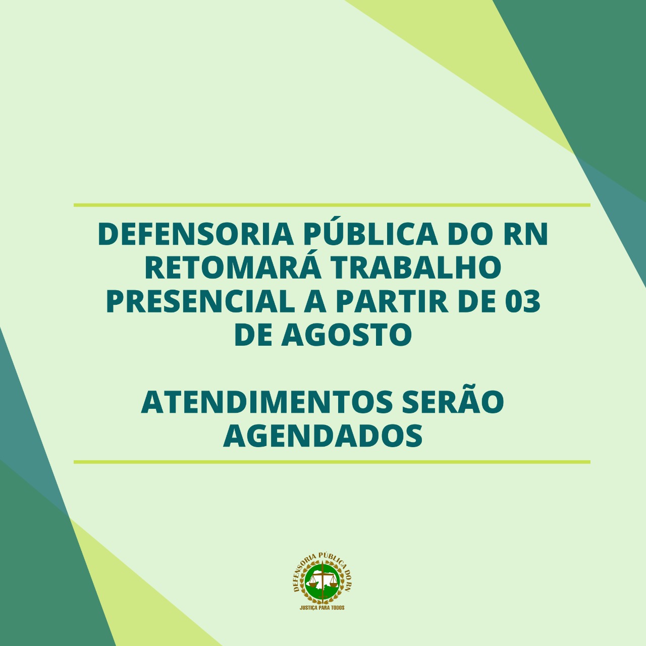 Defensoria Pública do RN retomará trabalho presencial a partir de 03 de agosto; atendimentos serão agendados