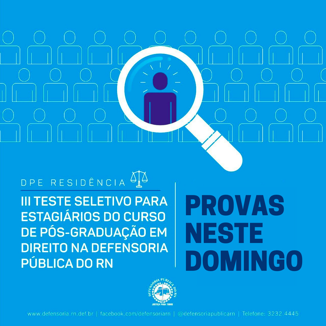 DPE/RN realiza neste domingo (24) provas do III Teste Seletivo de Residência