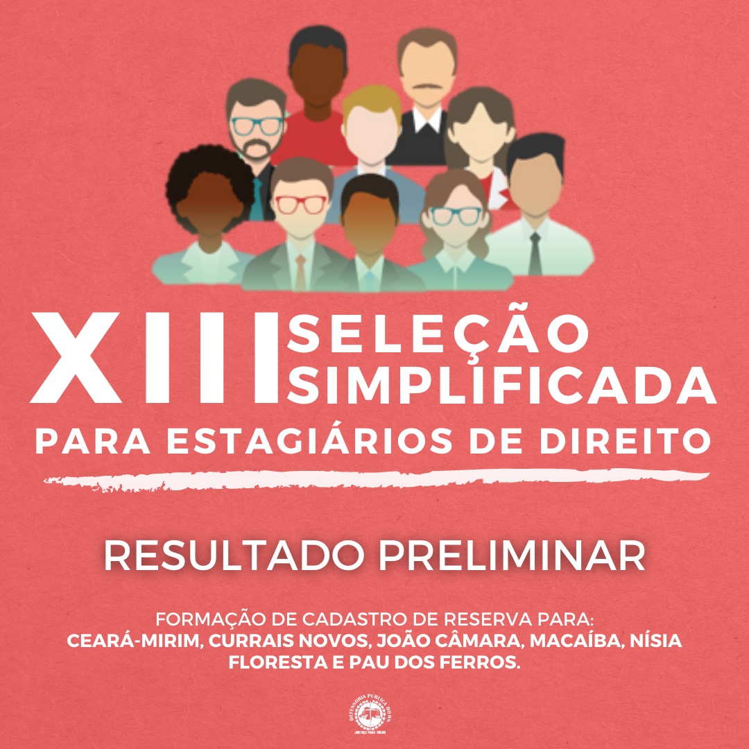 Divulgado resultado preliminar da XIII Seleção Simplificada para estagiários de Direito
