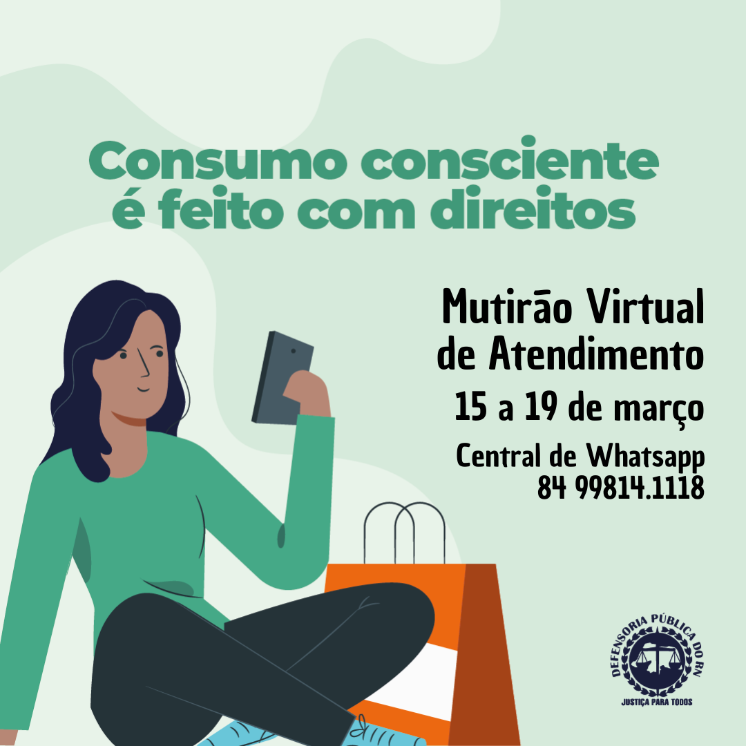 Defensoria Pública do RN realiza mutirão virtual do consumidor até a sexta (19)