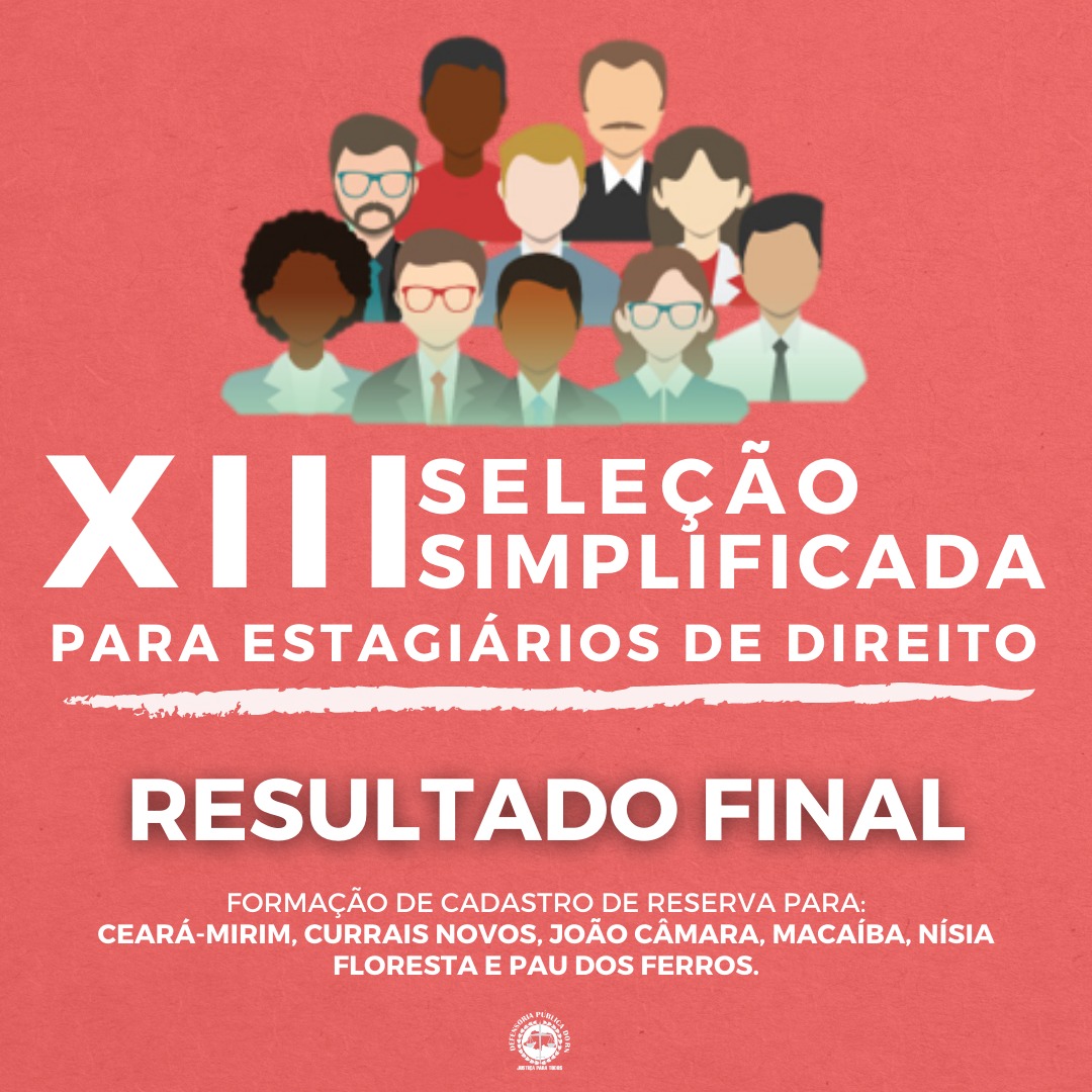 DPE/RN divulga resultado final da XIII Seleção Simplificada para estagiários de Direito