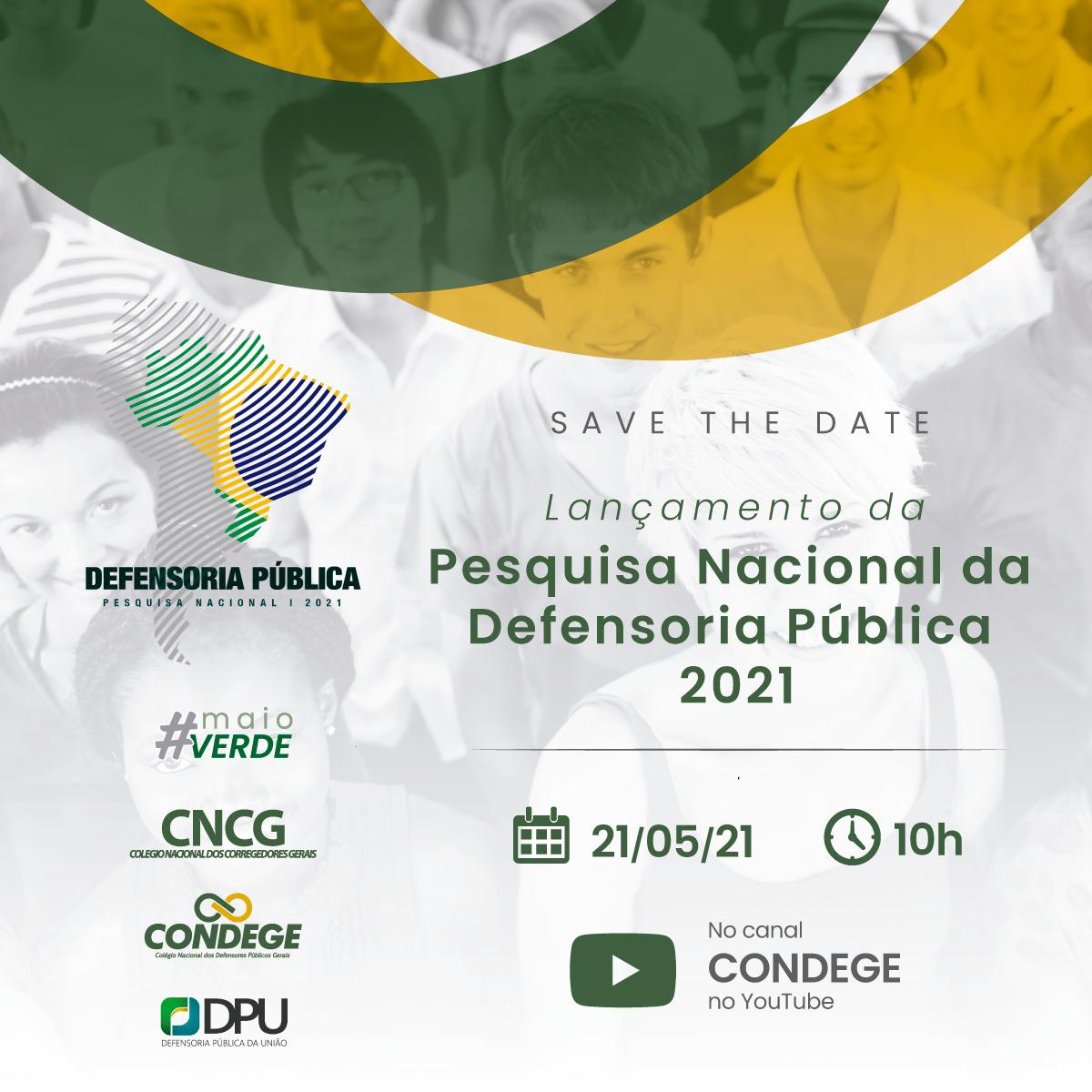 Pesquisa Nacional da Defensoria Pública 2021 será divulgada na próxima sexta (21)