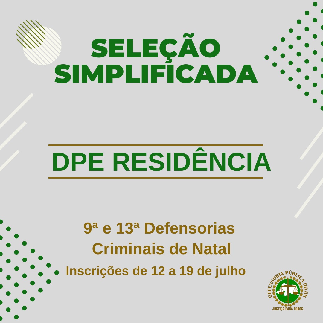 Seleção Simplificada para residentes da 9ª e 13ª Defensorias Criminais divulga lista de candidatos aptos para entrevista