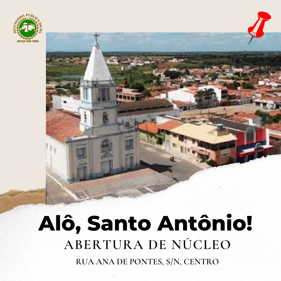 DPE/RN inaugura nesta terça (14) núcleo de atendimento da comarca de Santo Antônio