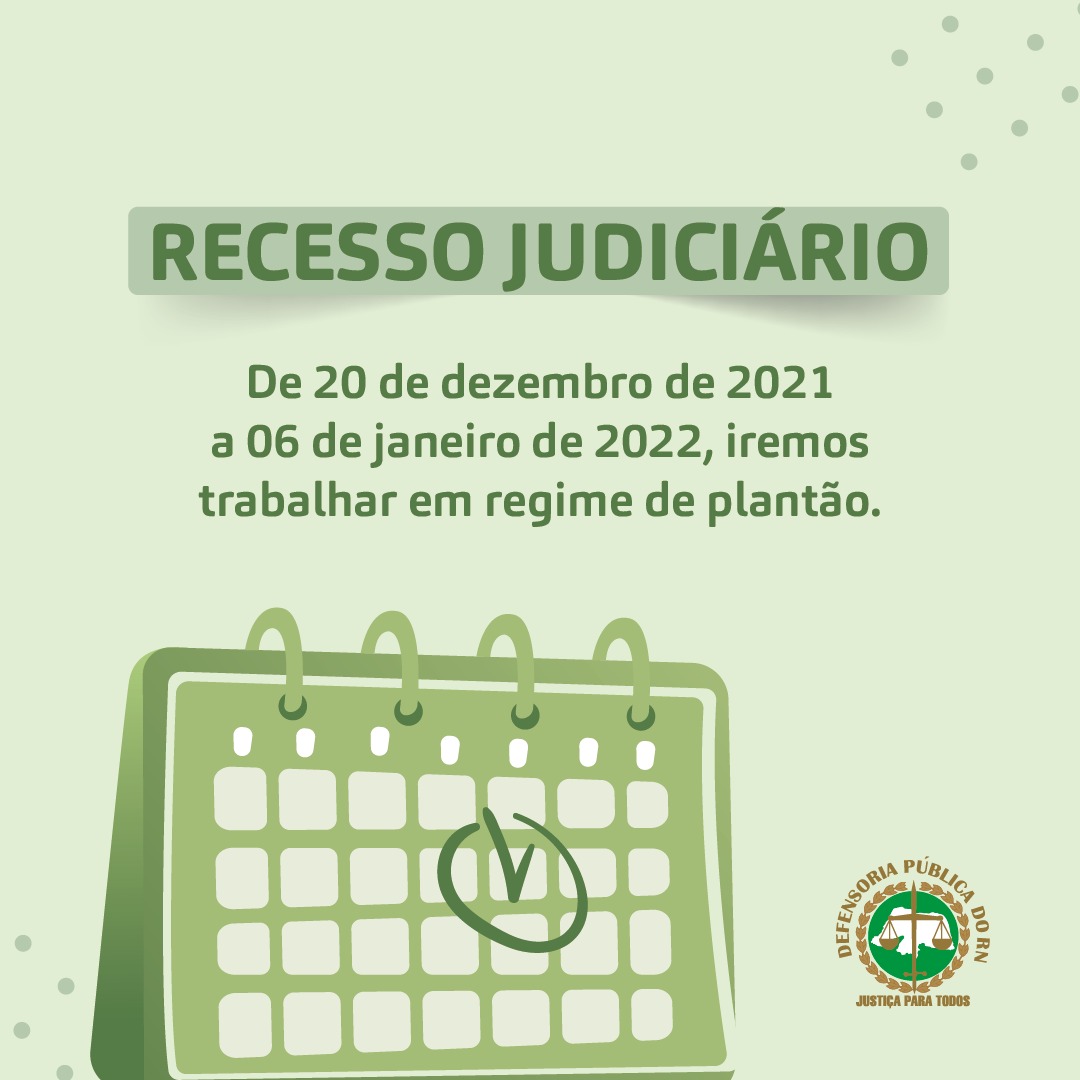 Defensoria Pública do RN atuará em regime de plantão até o dia 06 de janeiro de 2022