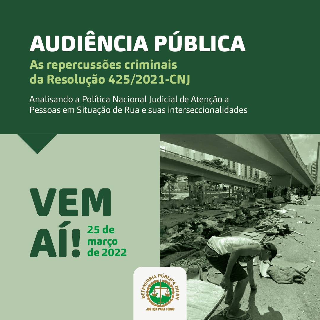 DPE/RN realizará audiência pública para discutir aplicação da Política Nacional de Atenção à Pessoa em Situação de Rua no RN