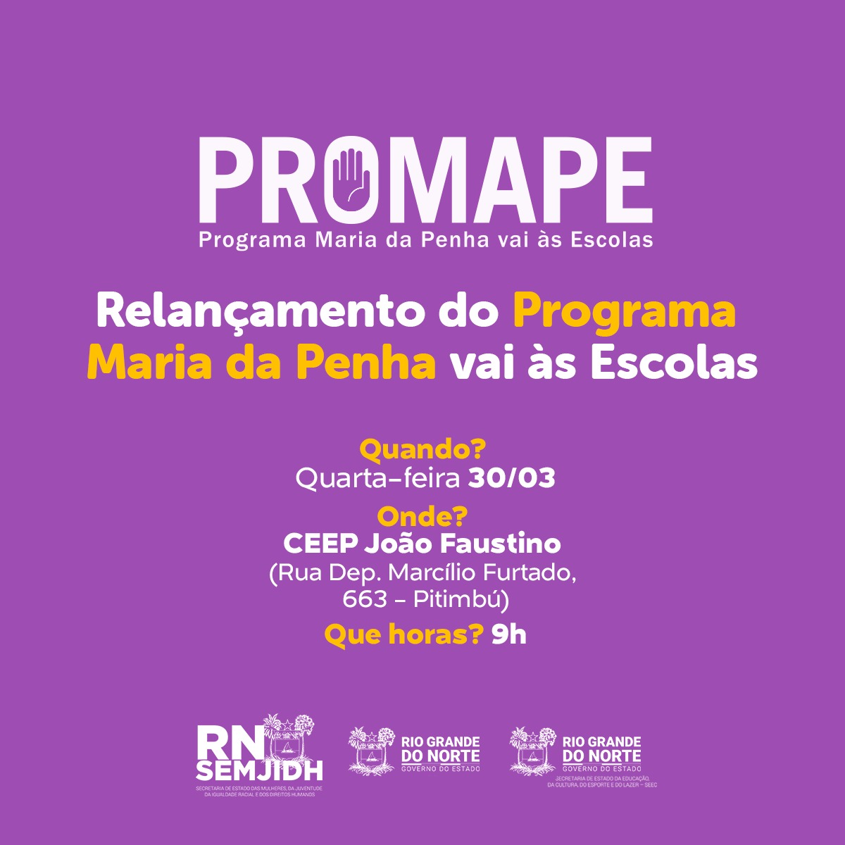 "Maria da Penha vai às Escolas" será retomado nesta quarta (30) com participação da Defensoria Pública do RN