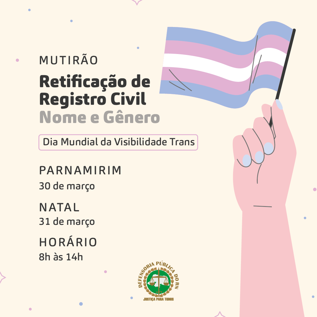 Mutirão irá promover retificação de nome e gênero para celebrar Dia da Visibilidade Trans   
