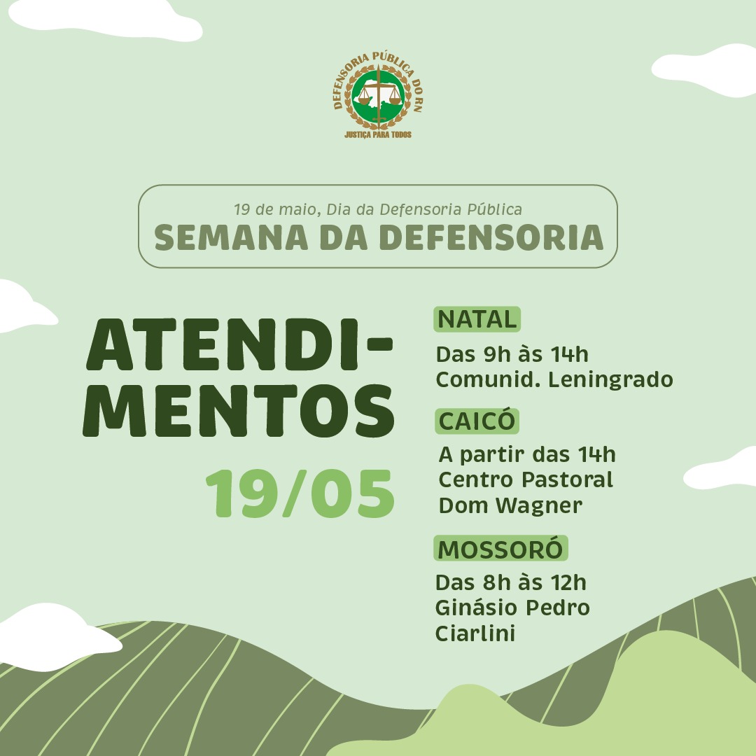 Defensoria Pública do RN realiza nesta quinta (19) ações em Natal, Caicó, Mossoró e Parnamirim