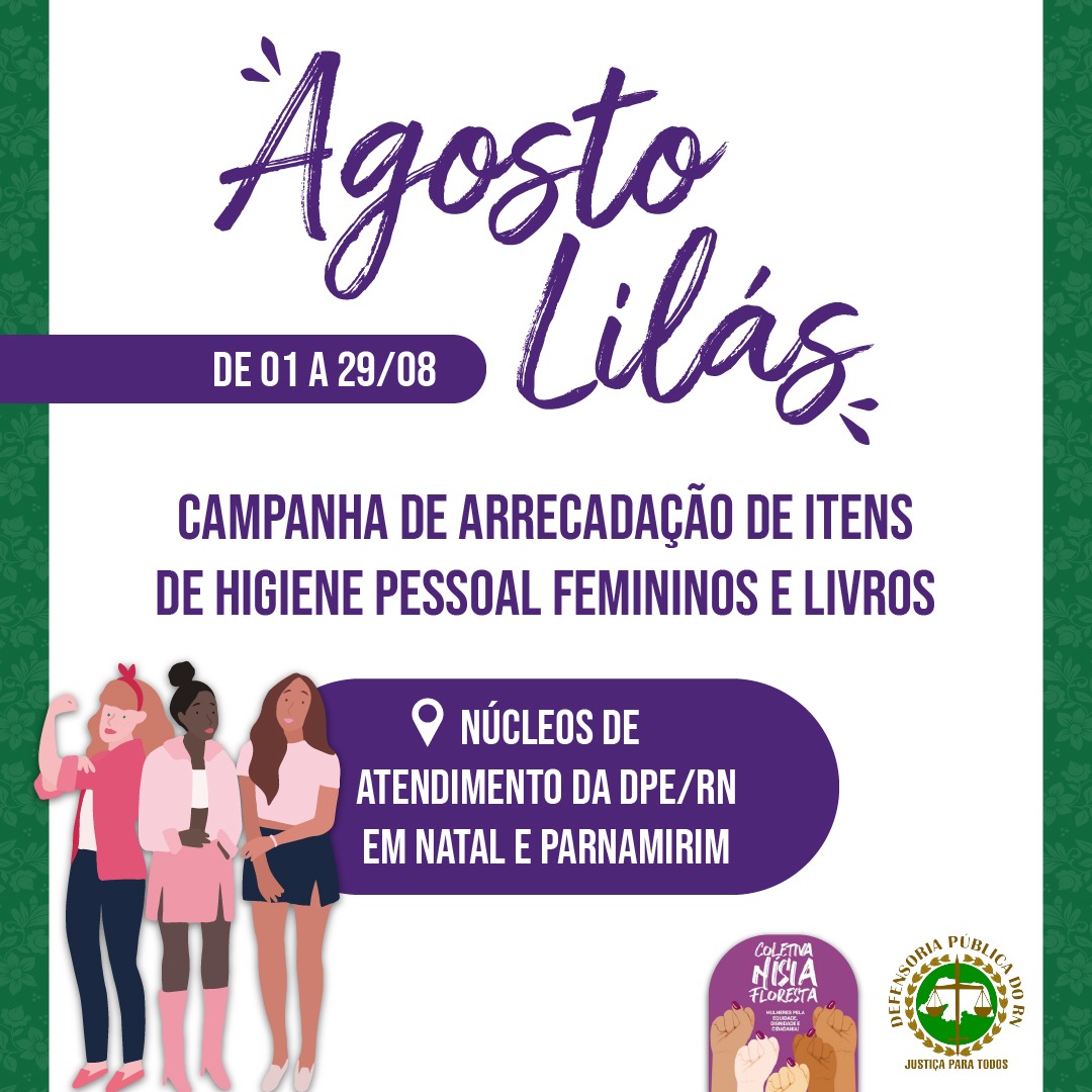 DPE/RN celebra Agosto Lilás com campanha de arrecadação de livros e itens de higiene pessoal
