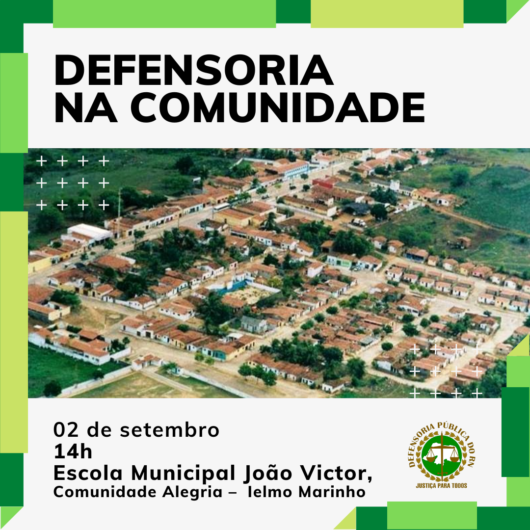 Defensoria na Comunidade realiza nova edição nesta sexta (02) em Ielmo marinho