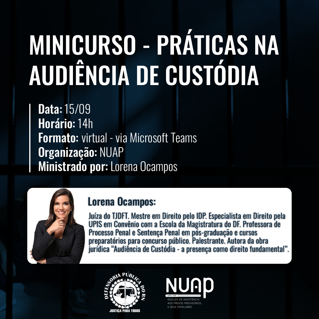 NUAP promove nesta quinta (15) minicurso sobre práticas na audiência de custódia
