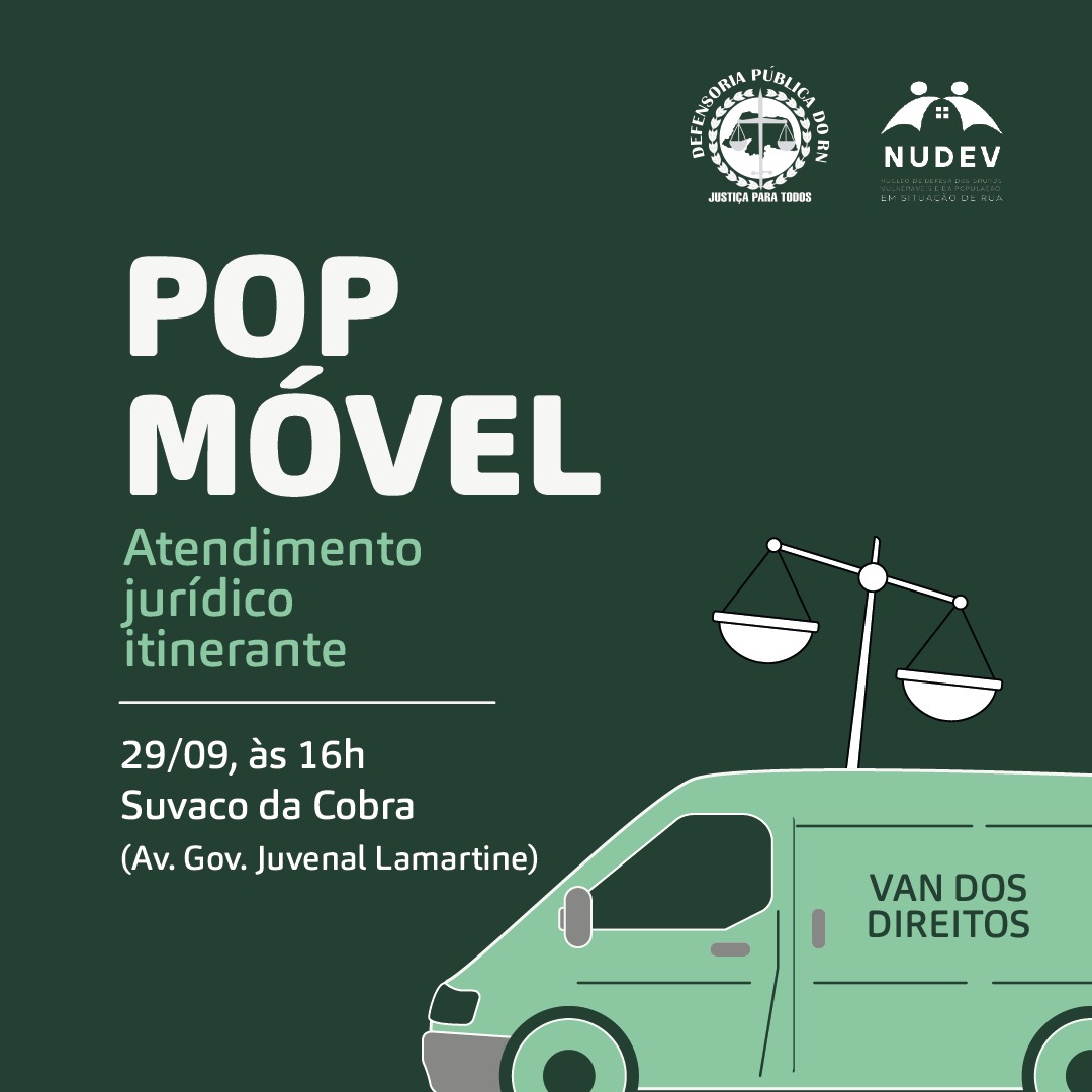 Defensoria Pública do RN promove nesta quinta (29) edição do “Pop Móvel” no Suvaco da Cobra