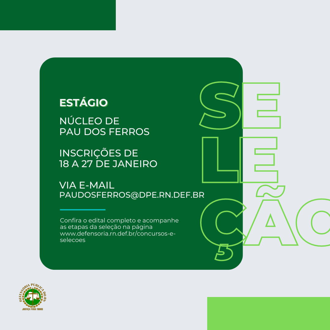 Núcleo de Pau dos Ferros lança novo edital para seleção de estagiários de Direito