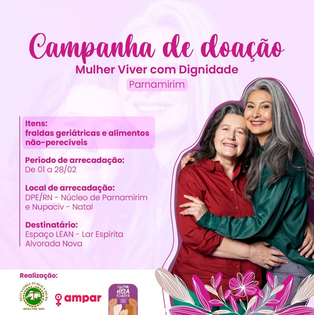 Projeto "Mulher Viver com Dignidade" realiza campanha de arrecadação de fraldas e alimentos para LEAN em Parnamirim