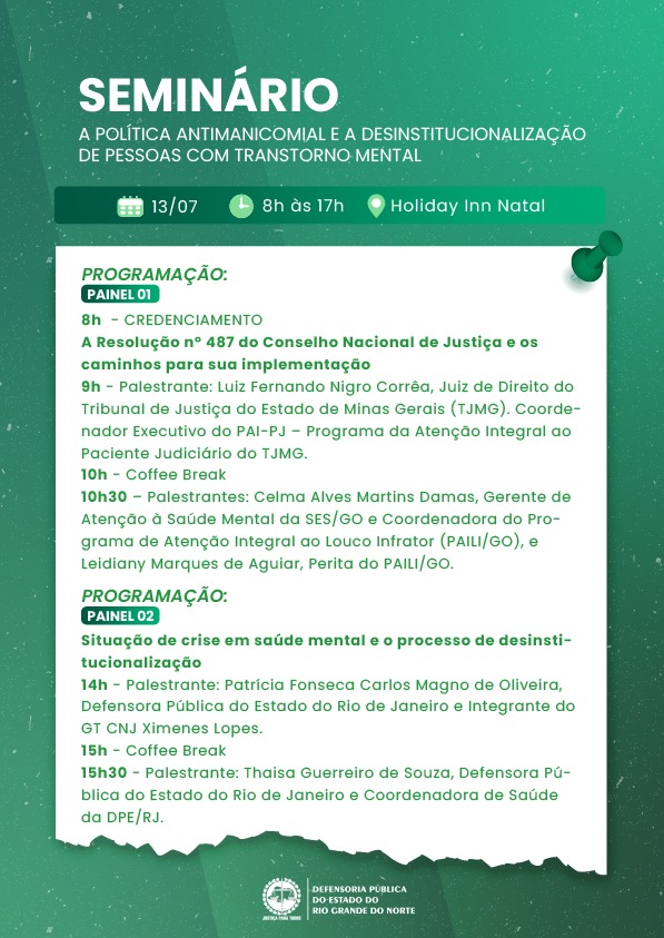 Defensoria Pública do RN promove seminário para debater cumprimento da política antimanicomial do Poder Judiciário