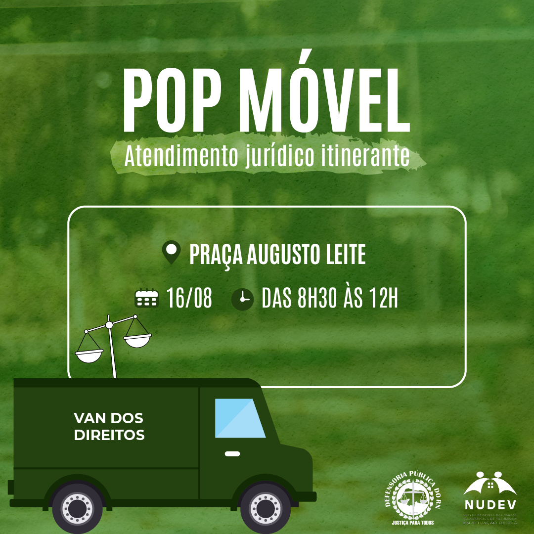 Defensoria Pública do RN realiza edições do Pop Móvel para marcar o Dia Nacional de Luta da População em Situação de Rua
